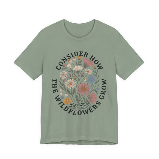 Floral 'Consider How the Wildflowers Grow' T-Shirt