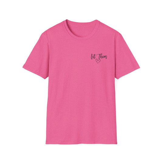 Inspirational "Let Them" Tee — Encouraging Quote T-Shirt