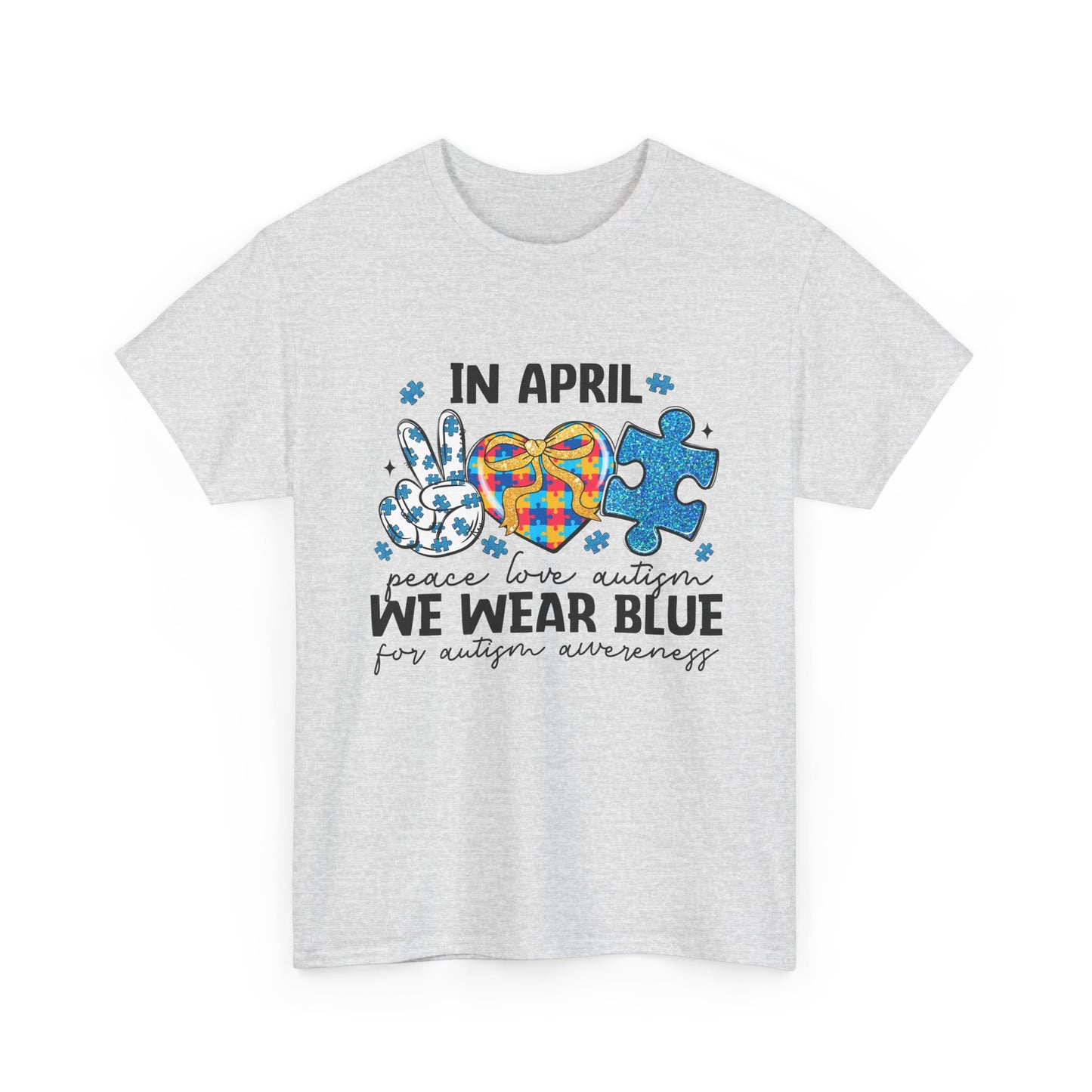 Autism Awareness Tee — "In April We Wear Blue" Puzzle Heart Peace Sign