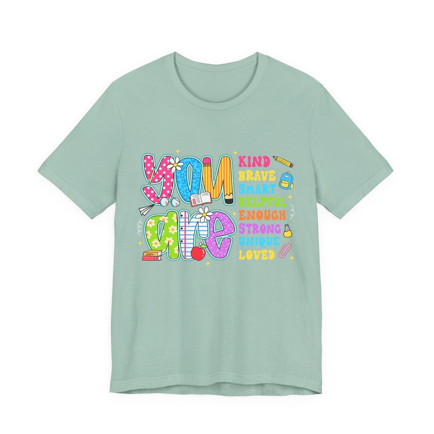 You Are Loved Kids T-Shirt — Colorful Positive Affirmation Tee (You Are Kind, Brave, Smart)