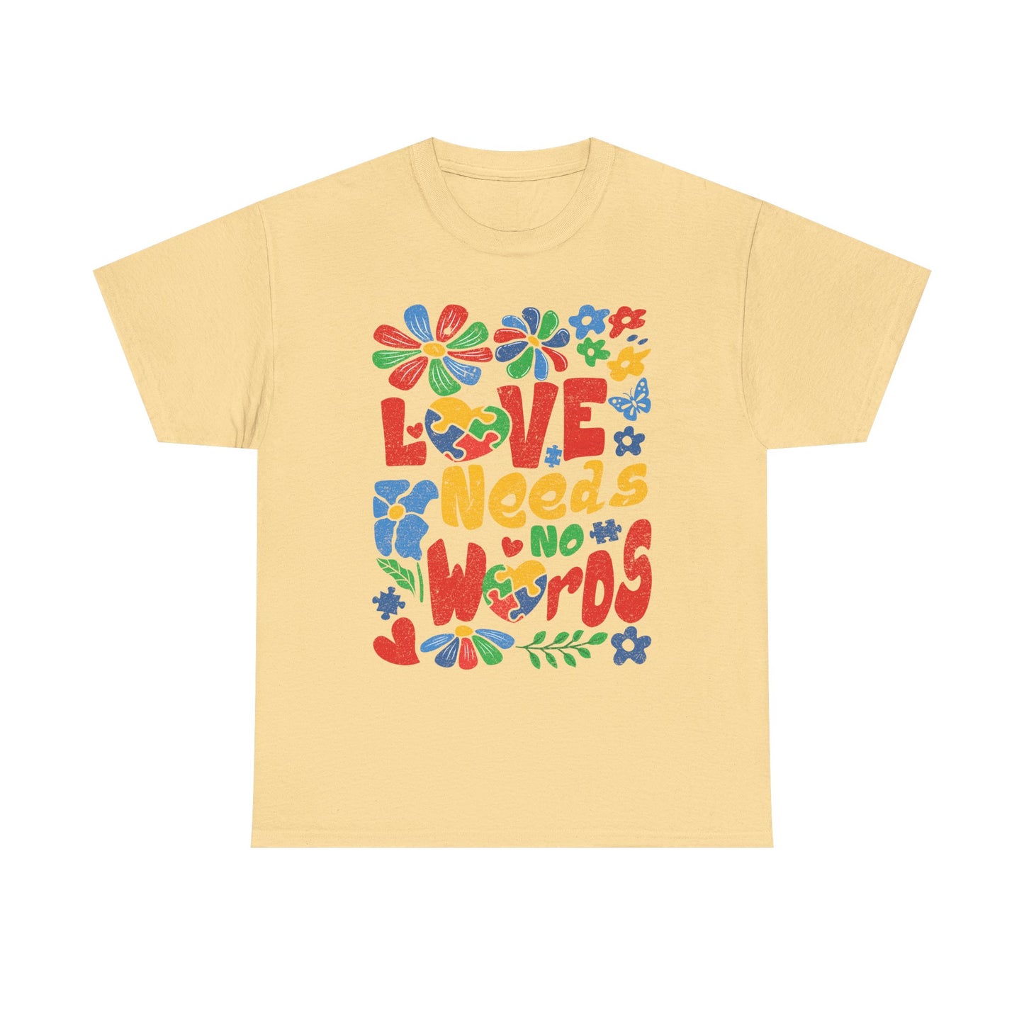 T-Shirt — "Love Needs No Words" Colorful Retro Floral Graphic Tee