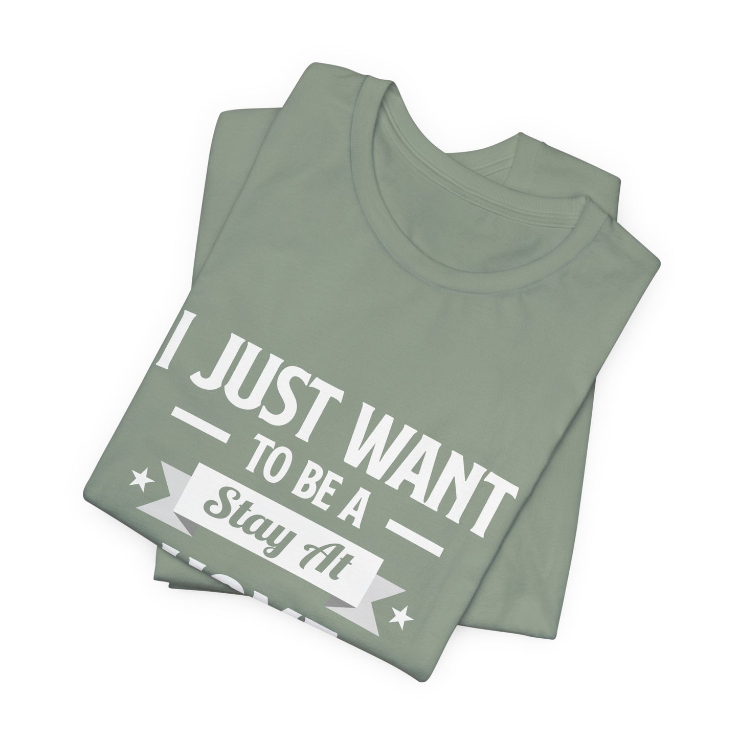 Stay At Home Dog Mom T-Shirt