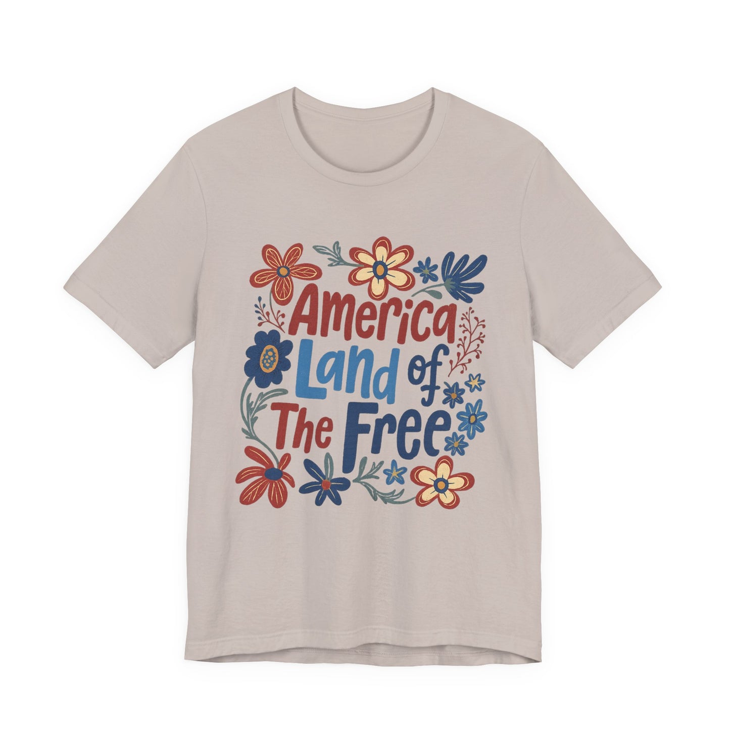 America Land of the Free Tee — Patriotic Floral 4th of July T-Shirt