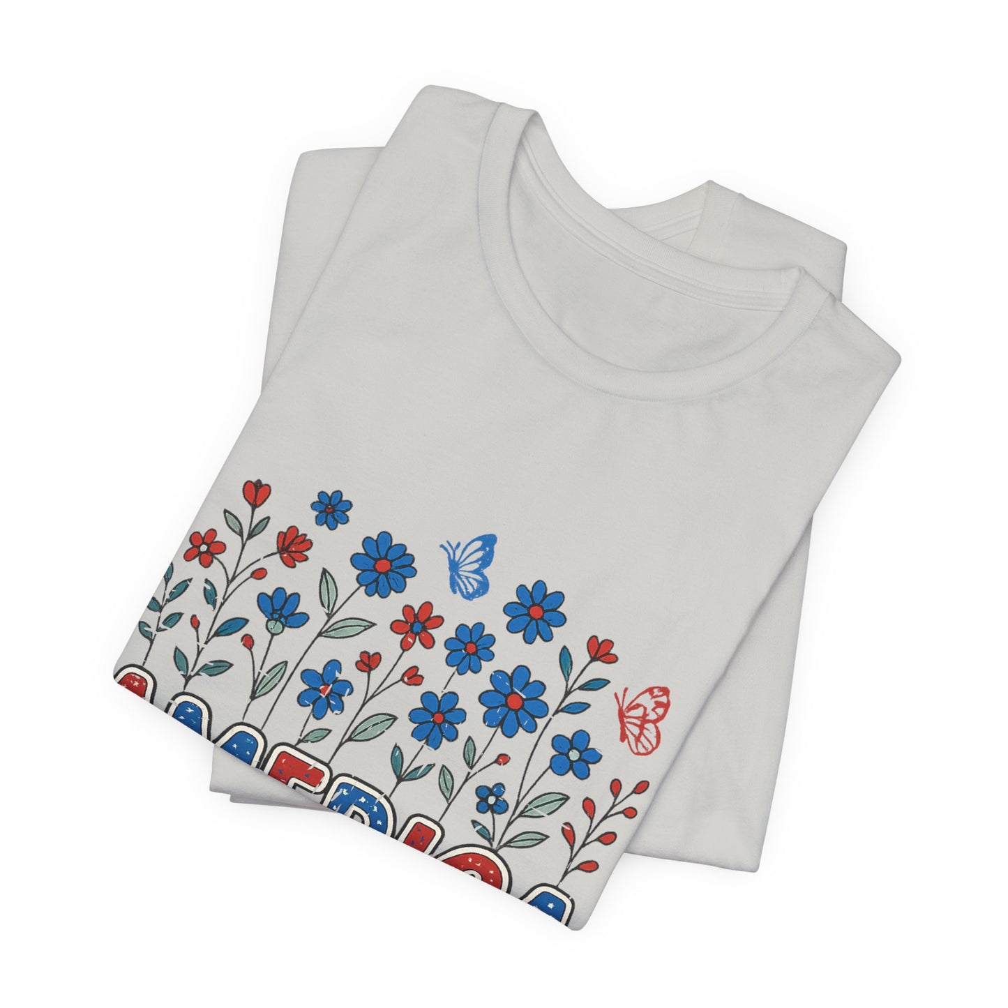 America Floral Tee — Patriotic Freedom, Bravery & Independence T-Shirt