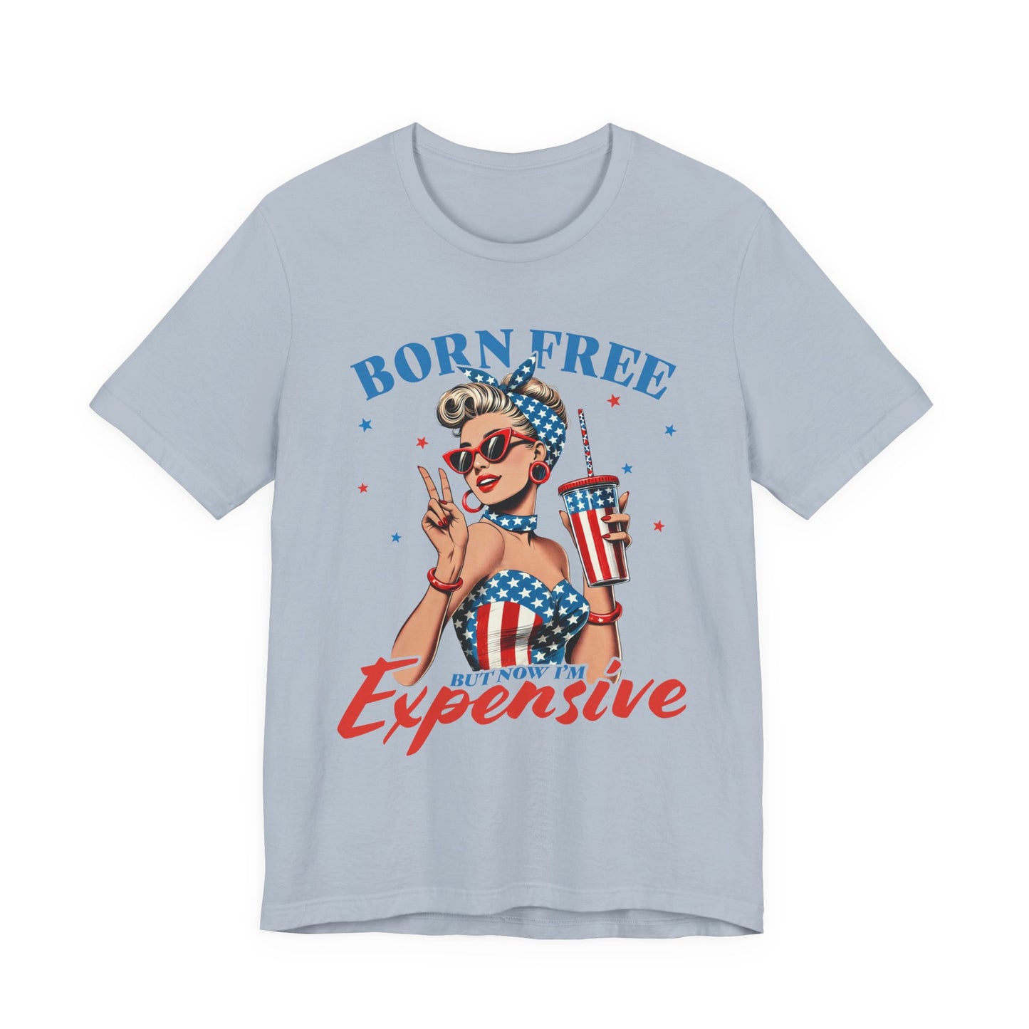 Born Free But Not Cheap Tee — Retro Patriotic Pin-Up Graphic T-Shirt