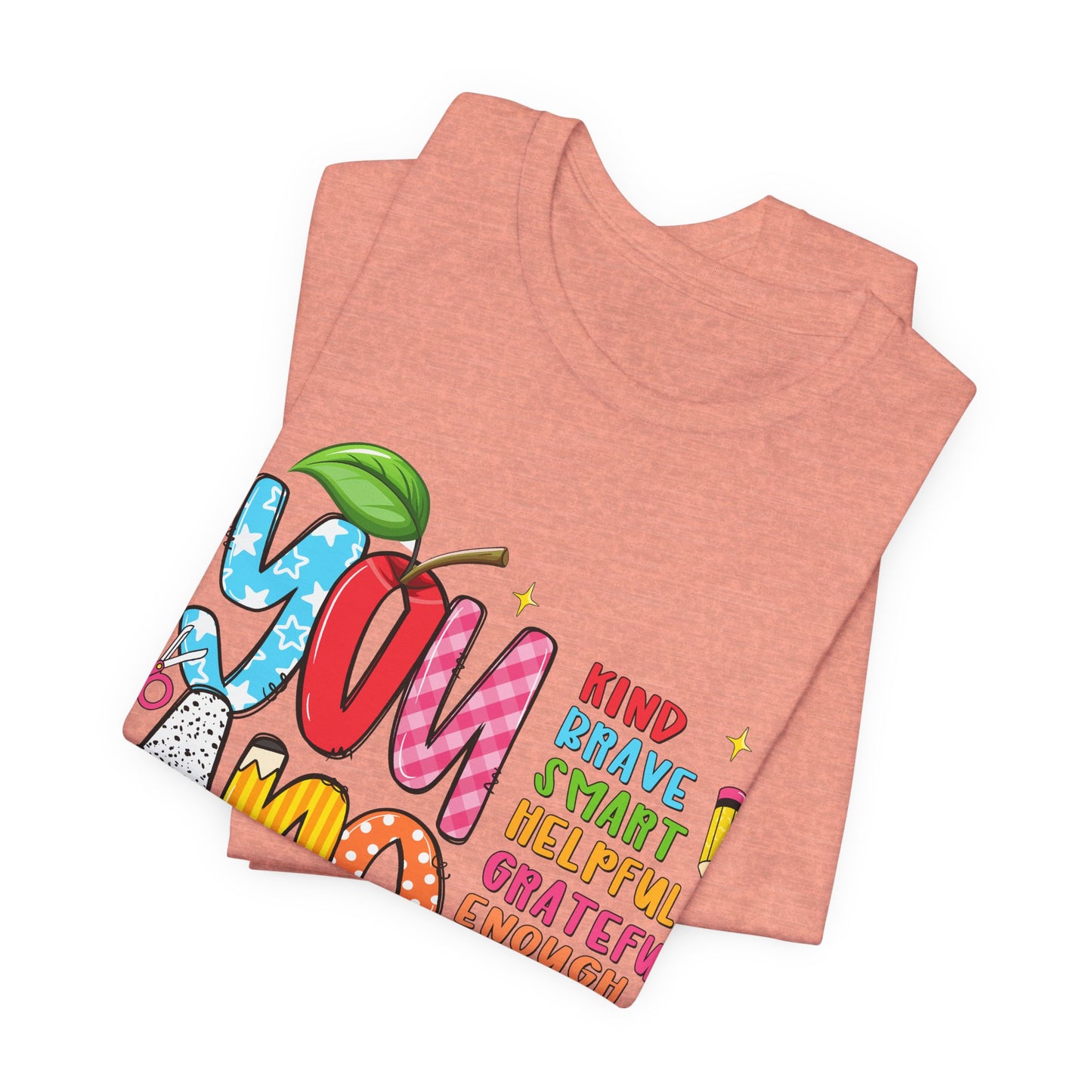 You Are Inspirational Graphic Tee — "You Are" Positive Affirmation T-Shirt for Teachers, Students & Self-Love