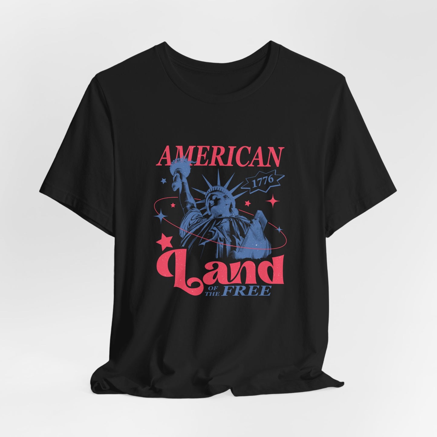 Liberty 'Land of the Free' T‑Shirt — Statue of Liberty Patriotic 1776 Tee