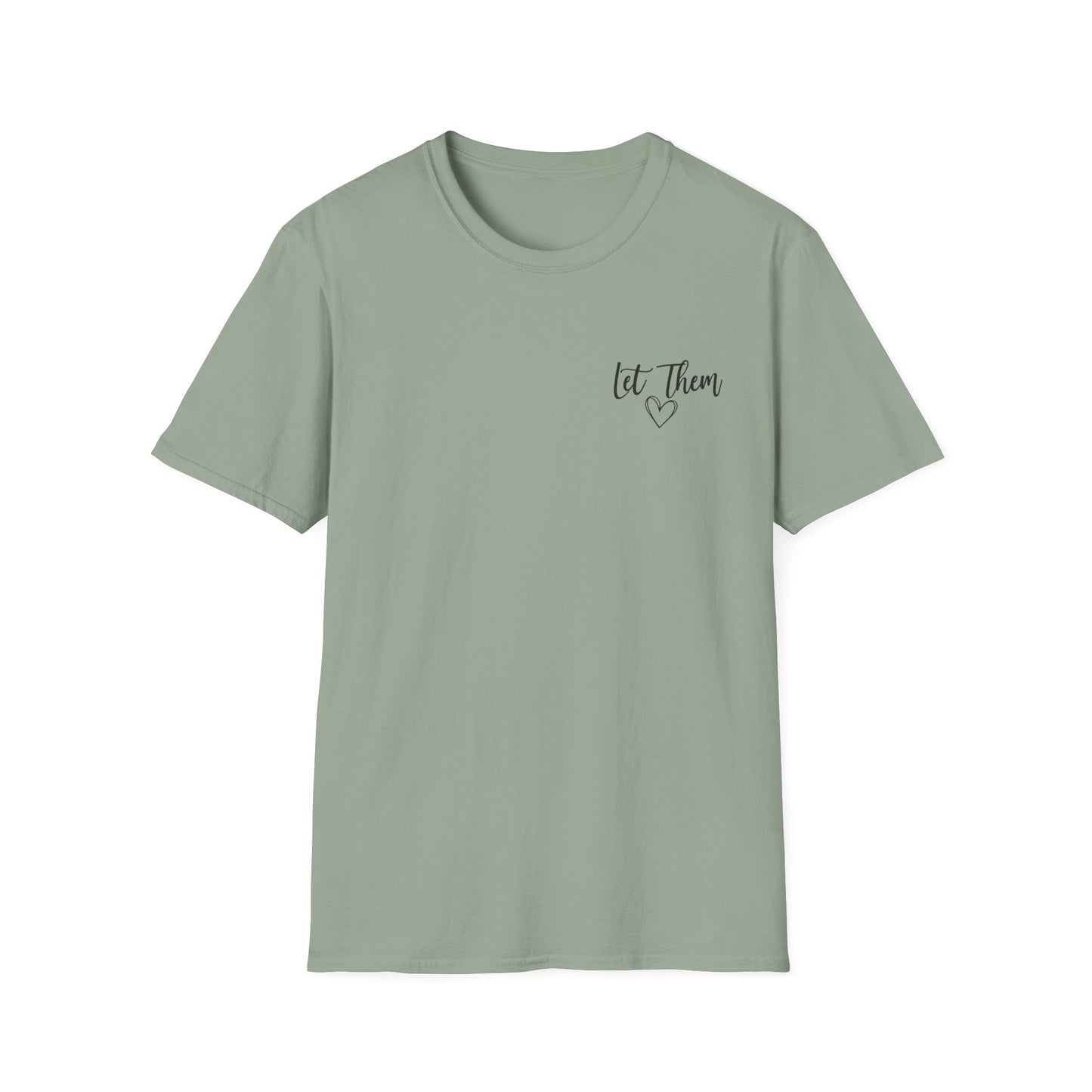 Inspirational "Let Them" Tee — Encouraging Quote T-Shirt