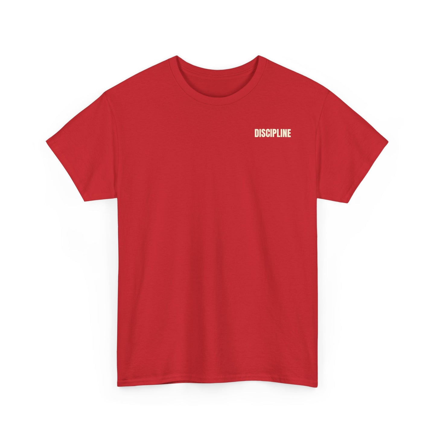 Discipline Will Take You Tee