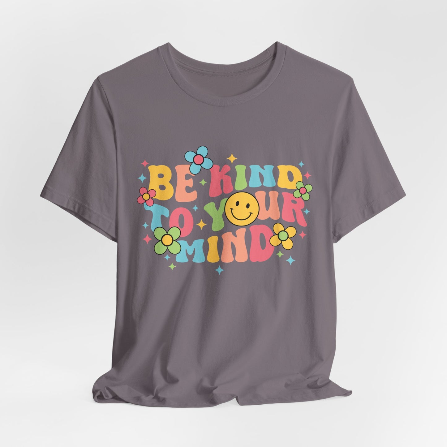 Be Kind to Your Mind T-Shirt — Retro Smile Mental Health Awareness Tee