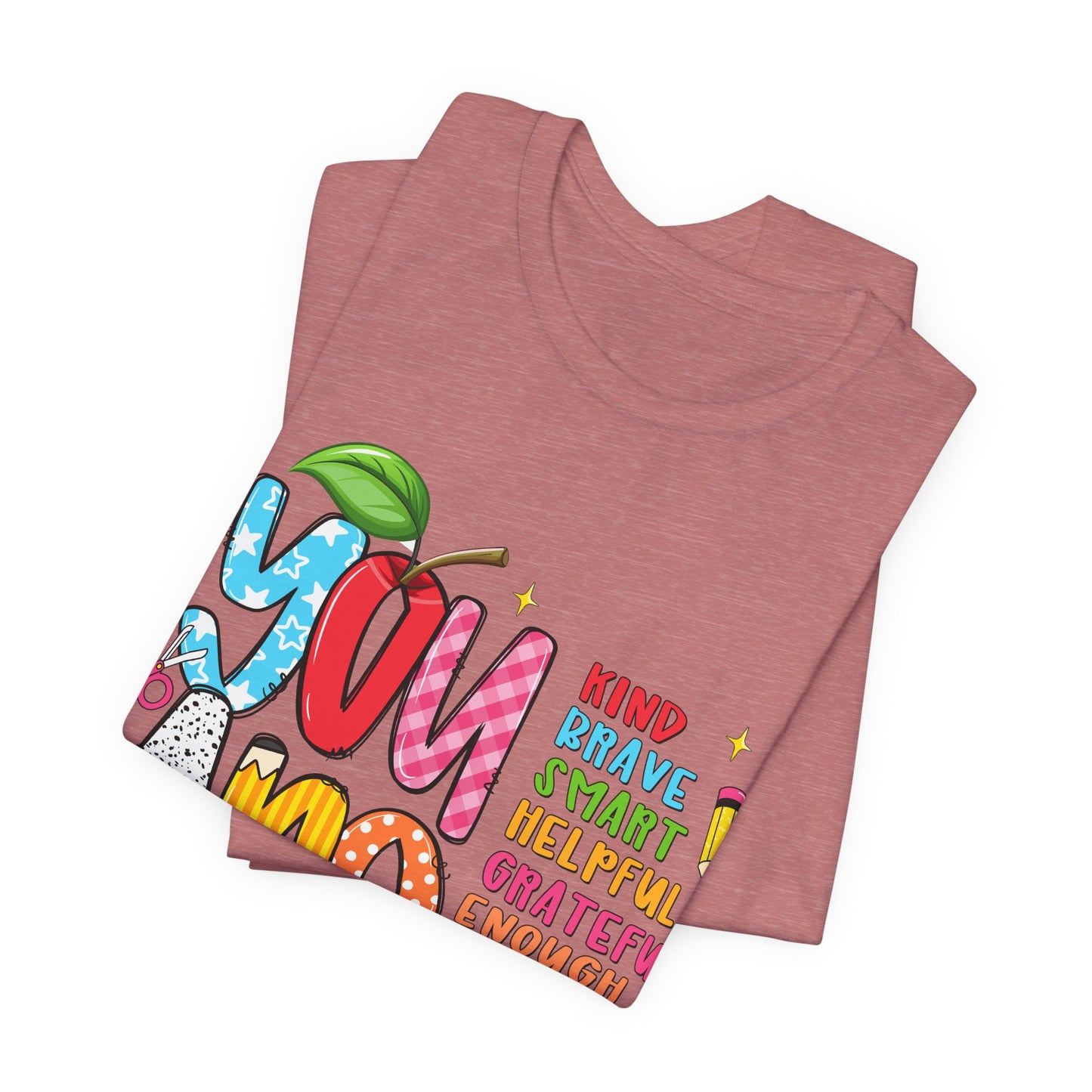 You Are Inspirational Graphic Tee — "You Are" Positive Affirmation T-Shirt for Teachers, Students & Self-Love