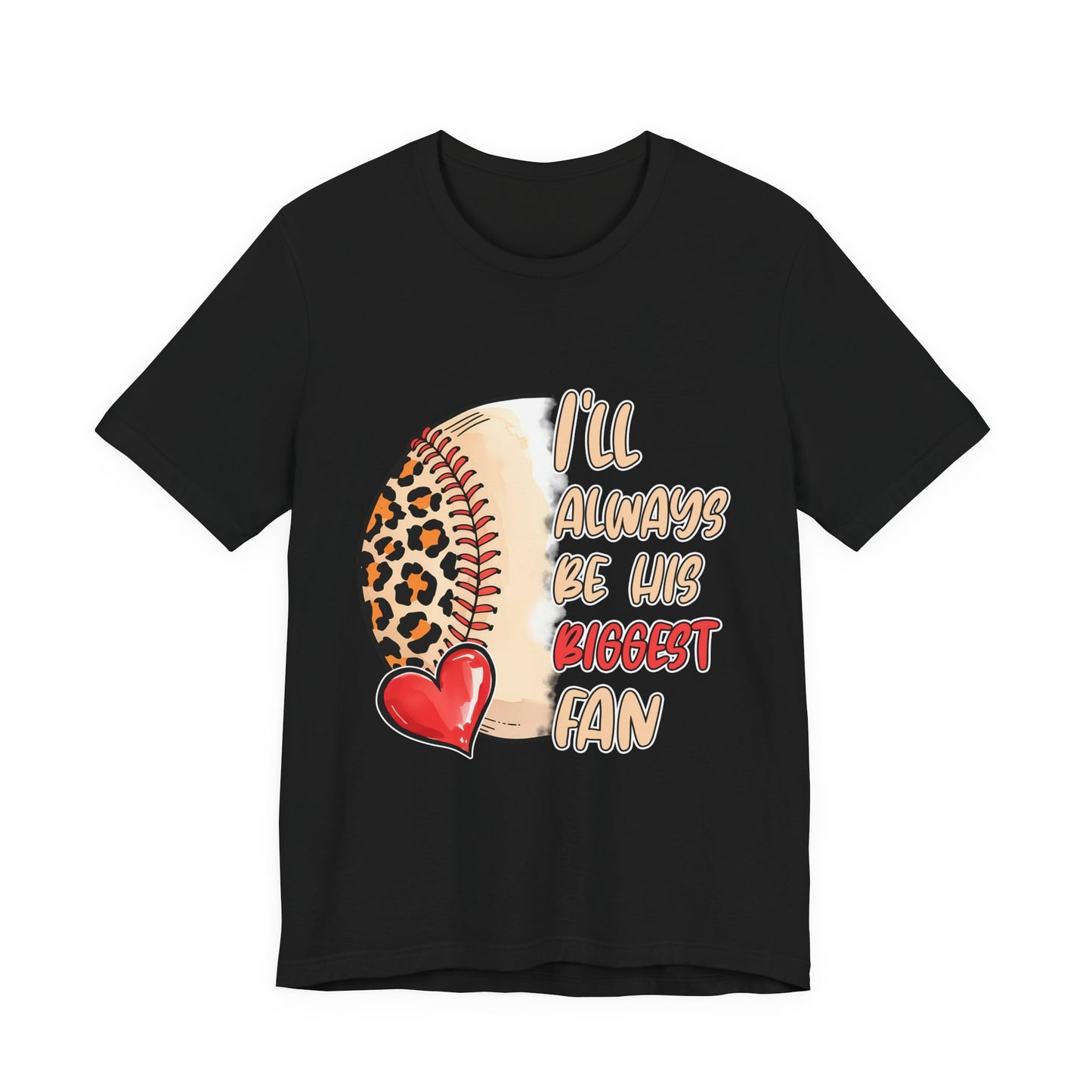 I'll Always Be His Biggest Fan Baseball Tee — Leopard Softball Mom Shirt
