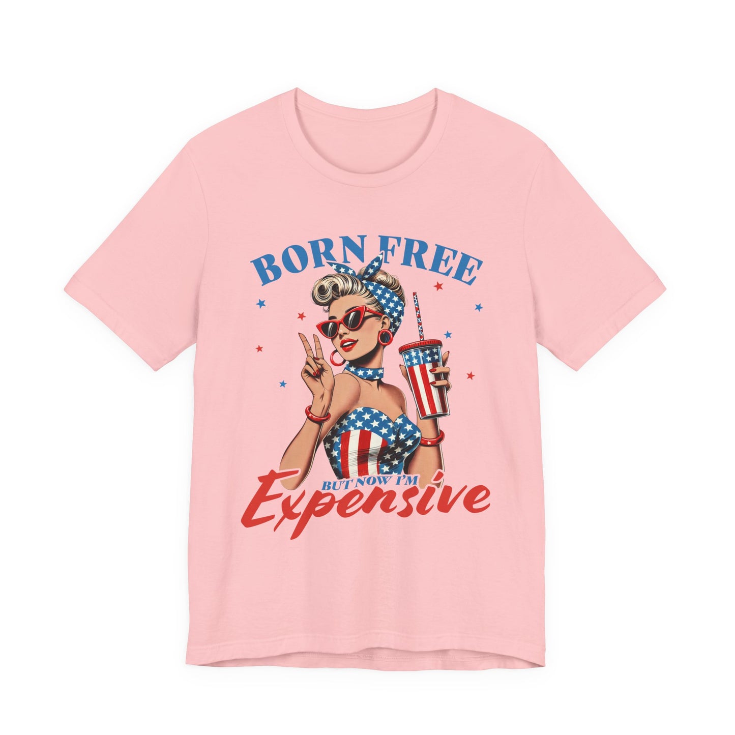 Born Free But Not Cheap Tee — Retro Patriotic Pin-Up Graphic T-Shirt