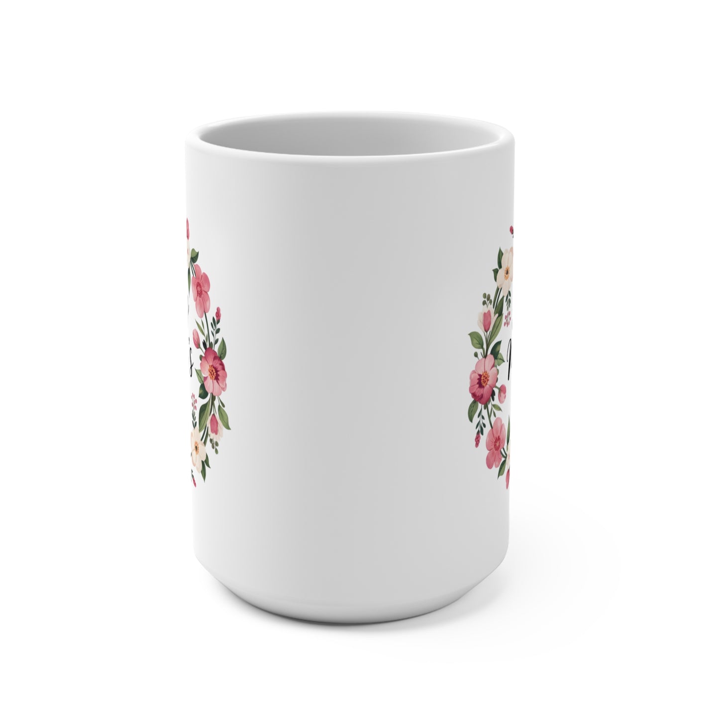Mother's Day Floral Mug - "Happy Mother's Day" 15oz Ceramic Coffee Cup