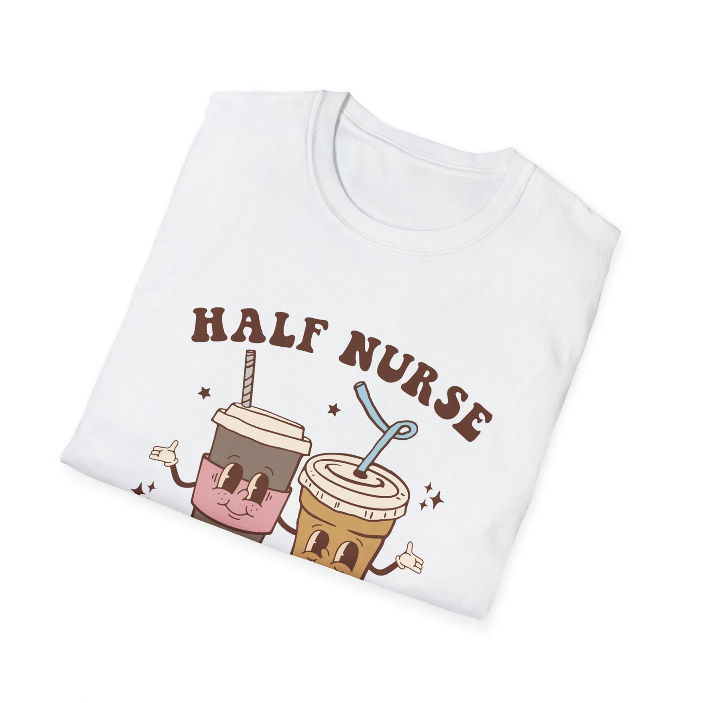 Half nurse half coffeeUnisex Softstyle T-Shirt
