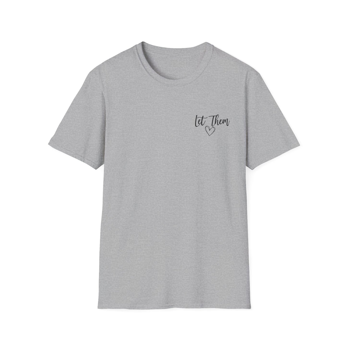 Inspirational "Let Them" Tee — Encouraging Quote T-Shirt