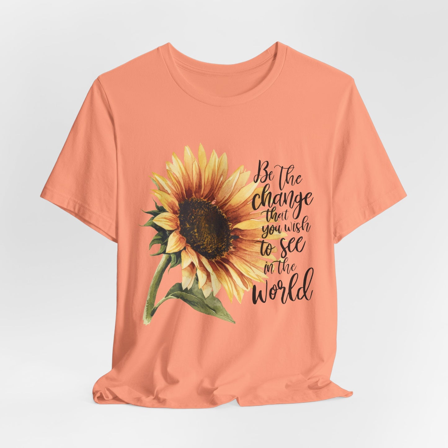 Sunflower "Be the Change" T‑Shirt