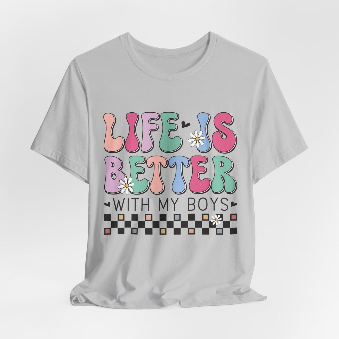 Life Is Better With My Boys Tee — Retro Pastel Floral Family T‑Shirt