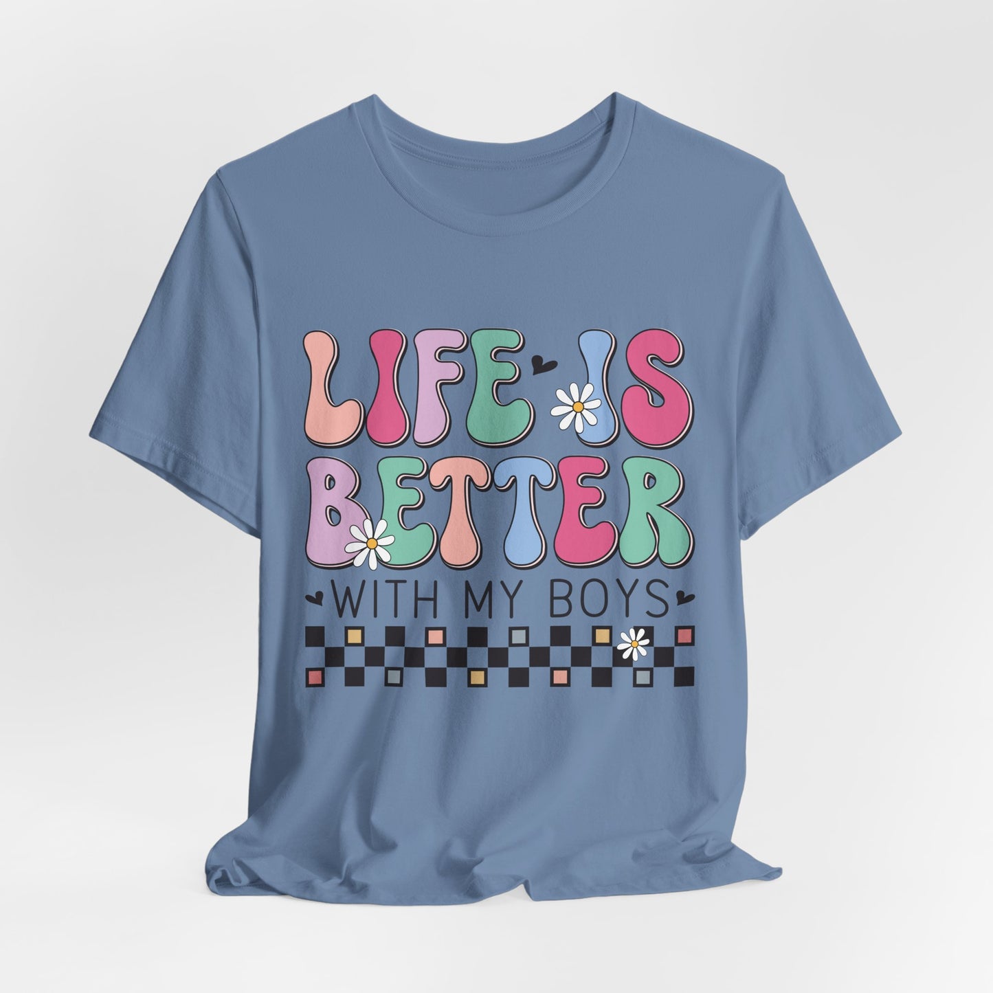 Life Is Better With My Boys Tee — Retro Pastel Floral Family T‑Shirt