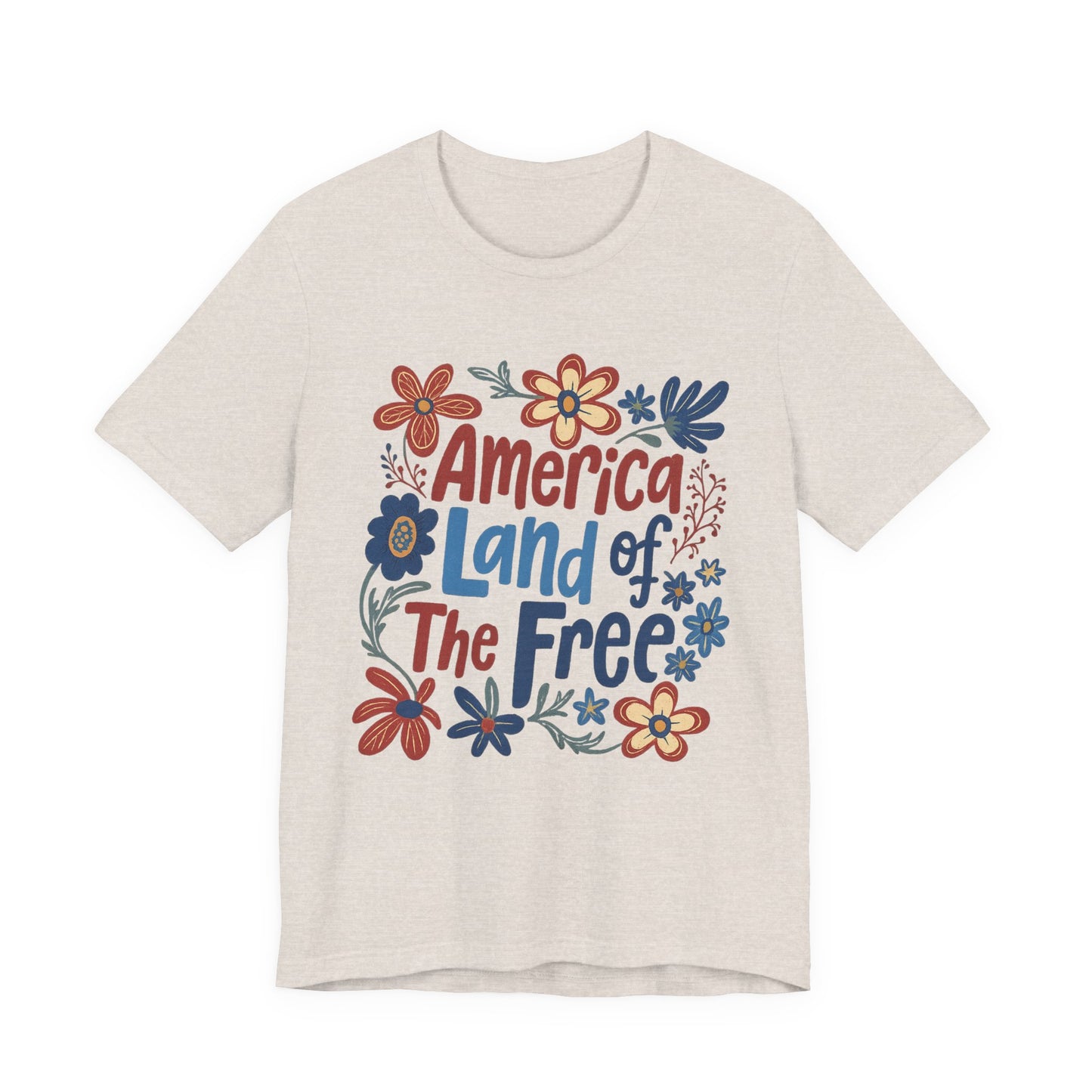 America Land of the Free Tee — Patriotic Floral 4th of July T-Shirt