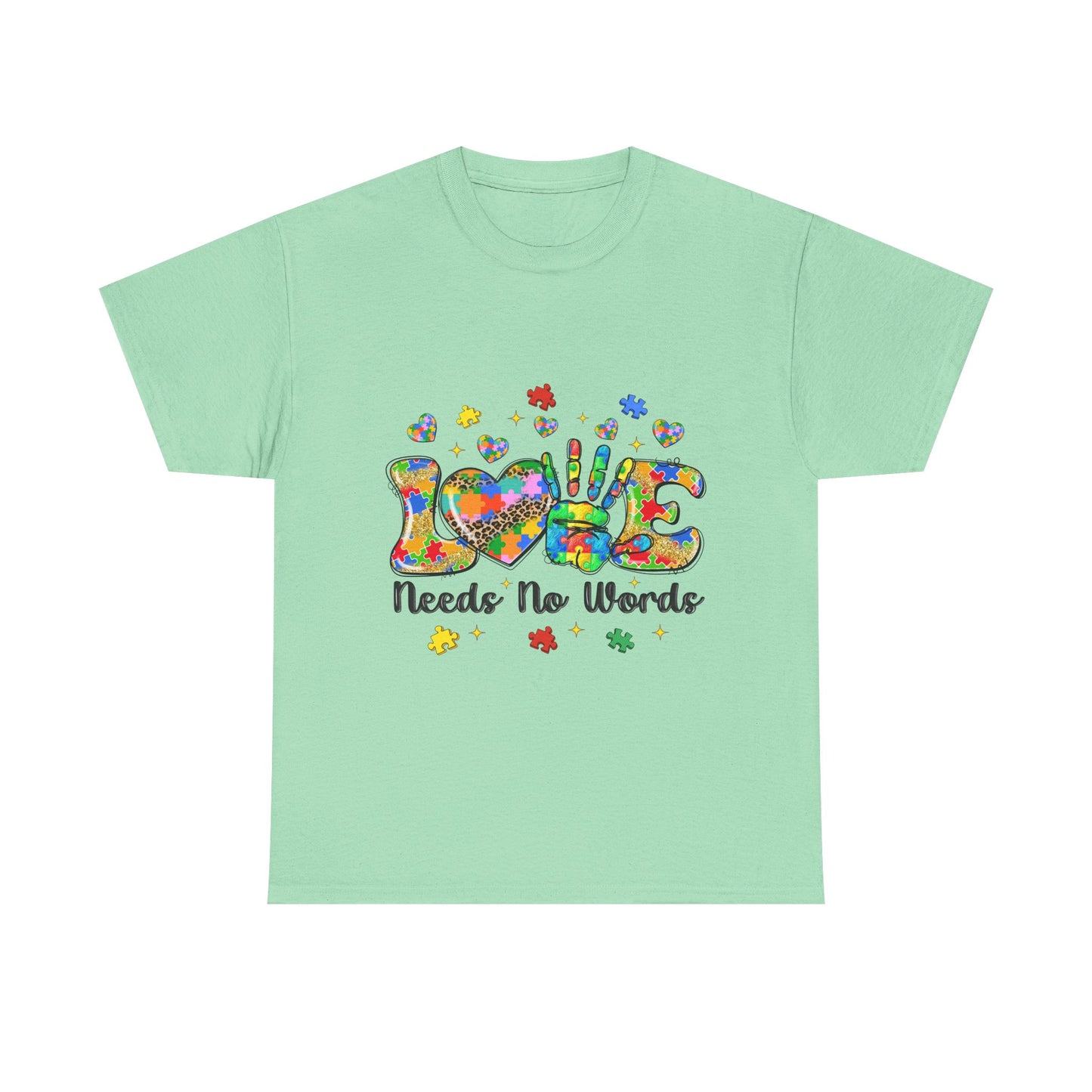 T-Shirt — "Love Needs No Words" Autism Awareness Graphic Tee