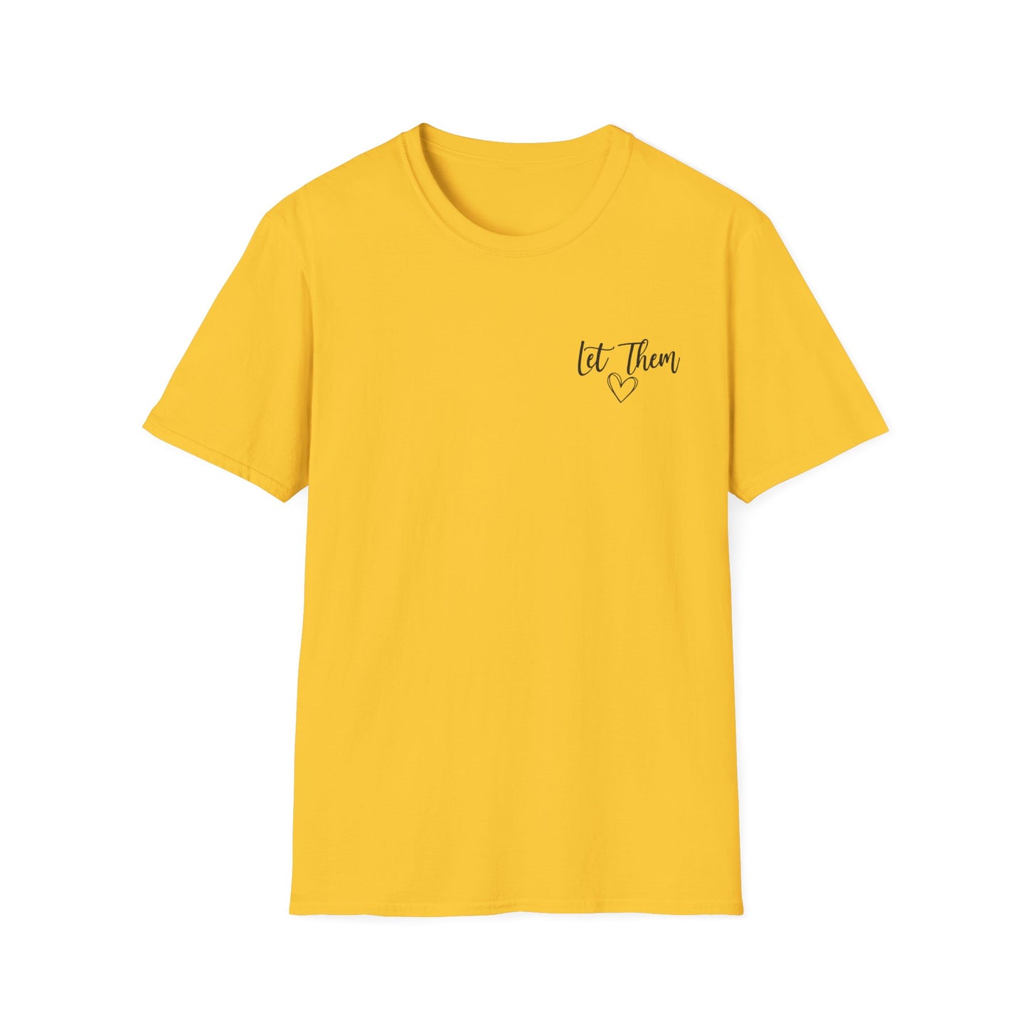 Inspirational "Let Them" Tee — Encouraging Quote T-Shirt