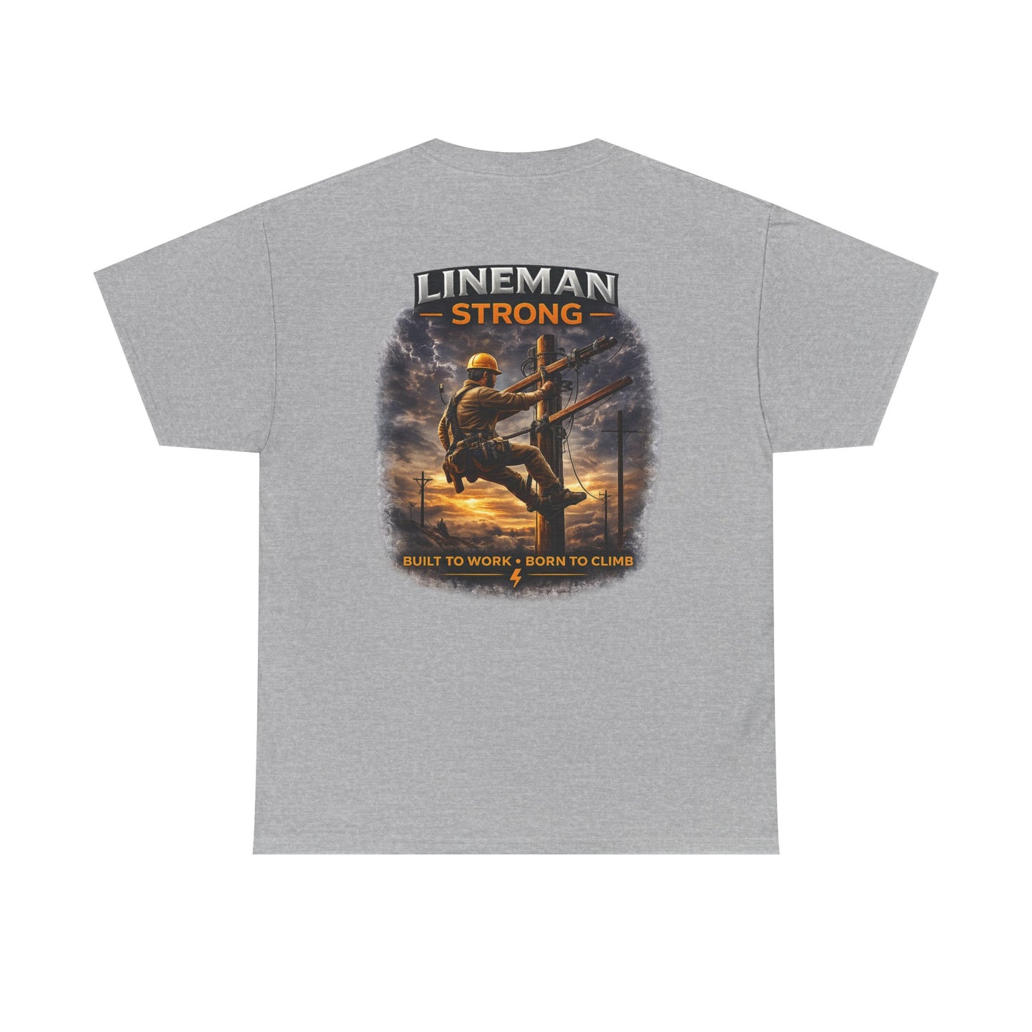 Lineman-Built to work-Born to climb Unisex Heavy Cotton Tee
