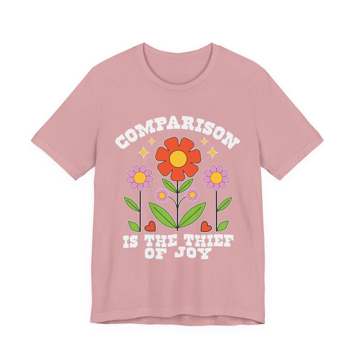 Comparison Is the Thief of Joy Floral T‑Shirt