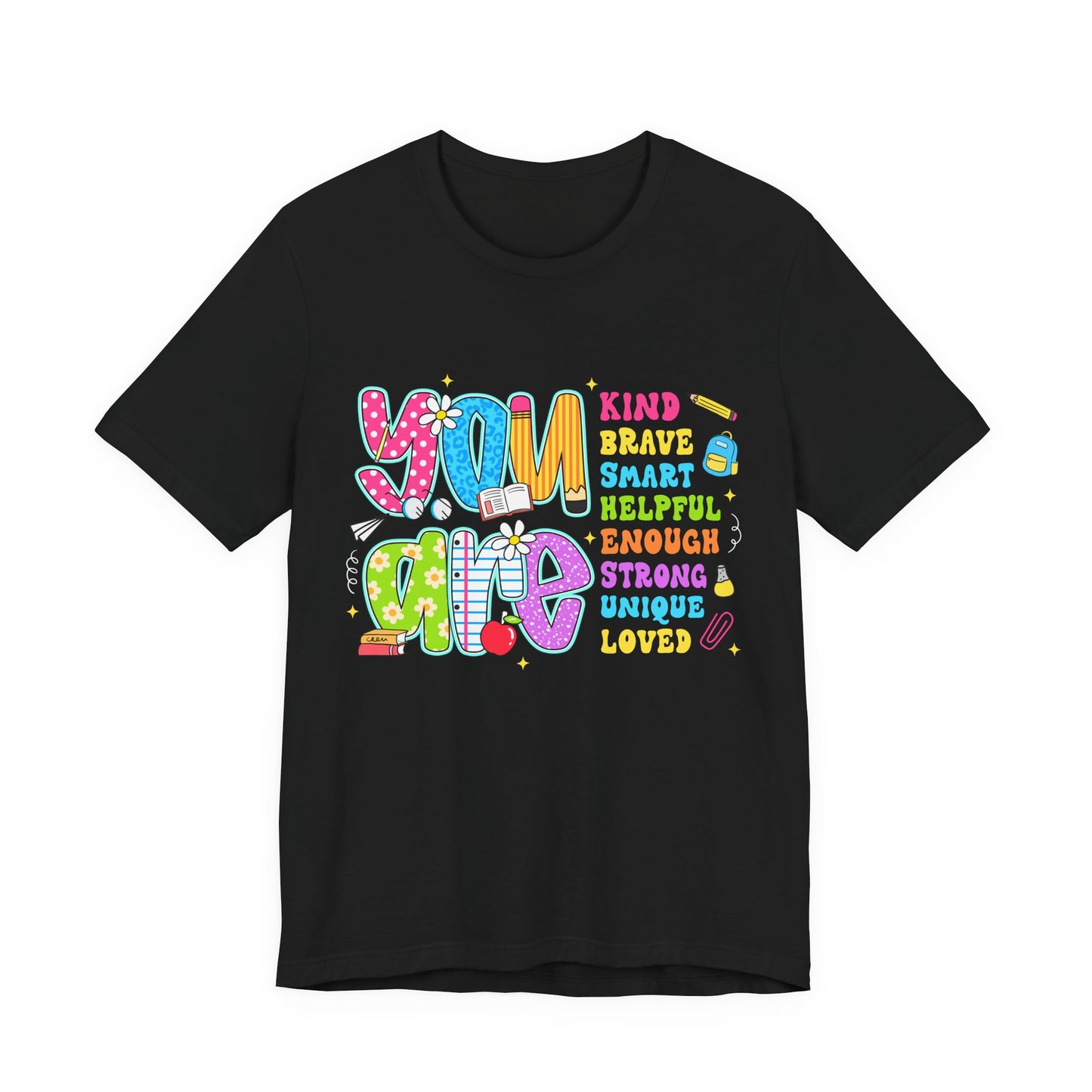 You Are Loved Kids T-Shirt — Colorful Positive Affirmation Tee (You Are Kind, Brave, Smart)