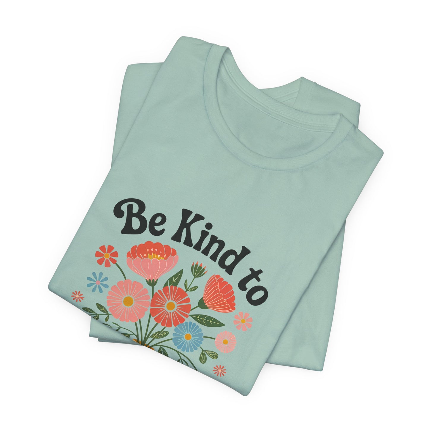 Be Kind to Your Mind Floral Tee
