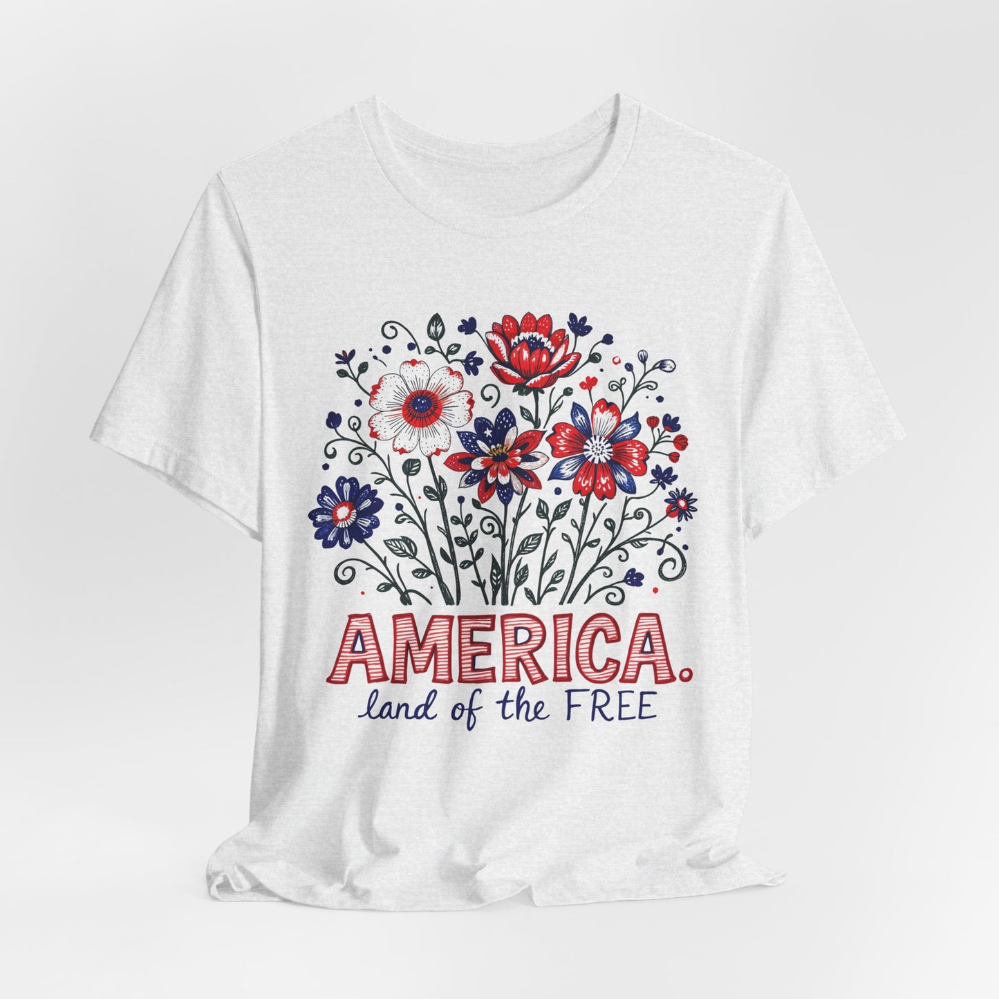 Patriotic Floral Tee — "America, Land of the Free"
