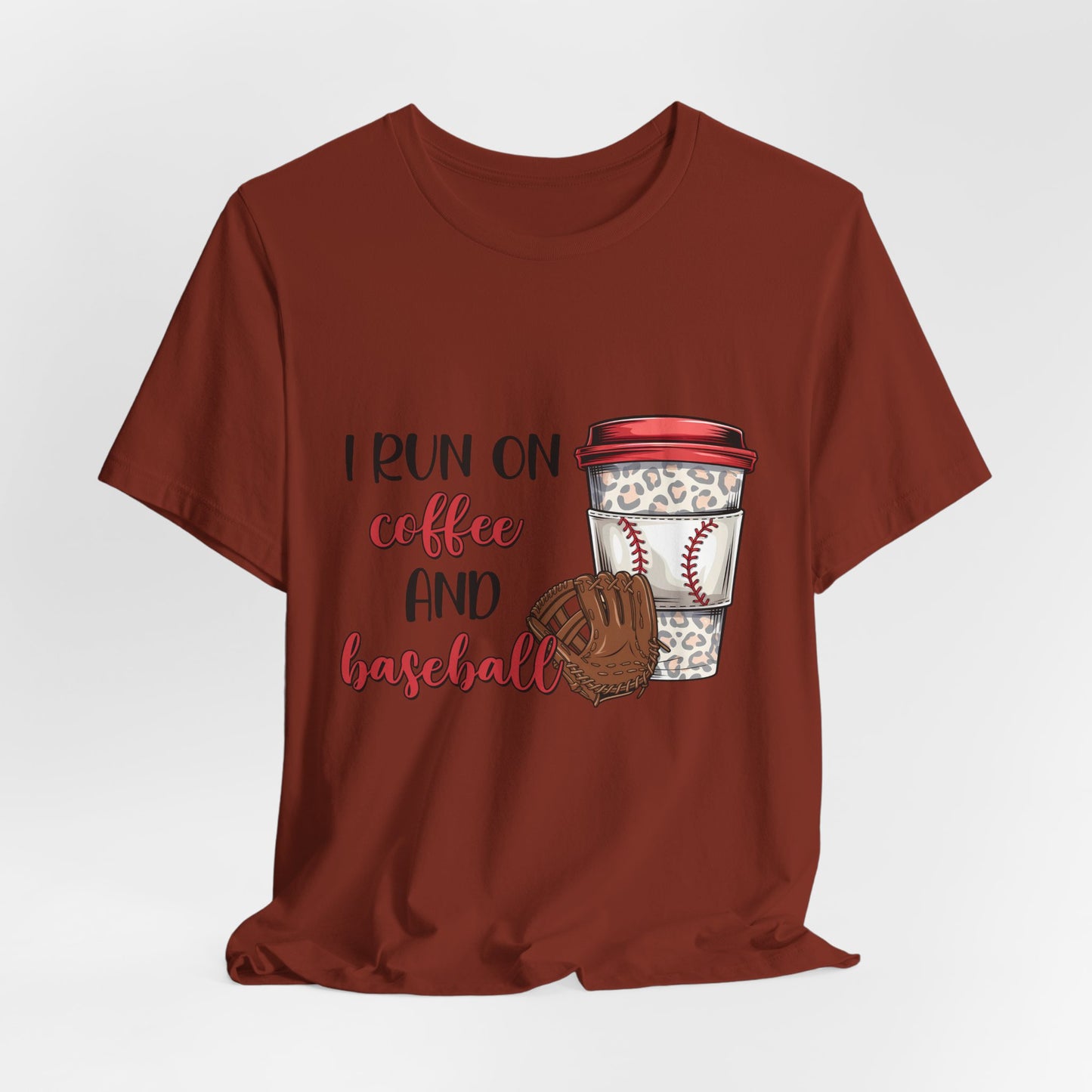 Baseball & Coffee T-Shirt - "I Run On Coffee and Baseball" Graphic Tee