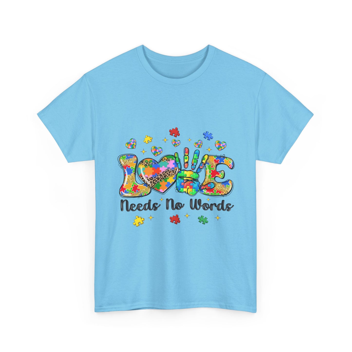 T-Shirt — "Love Needs No Words" Autism Awareness Graphic Tee