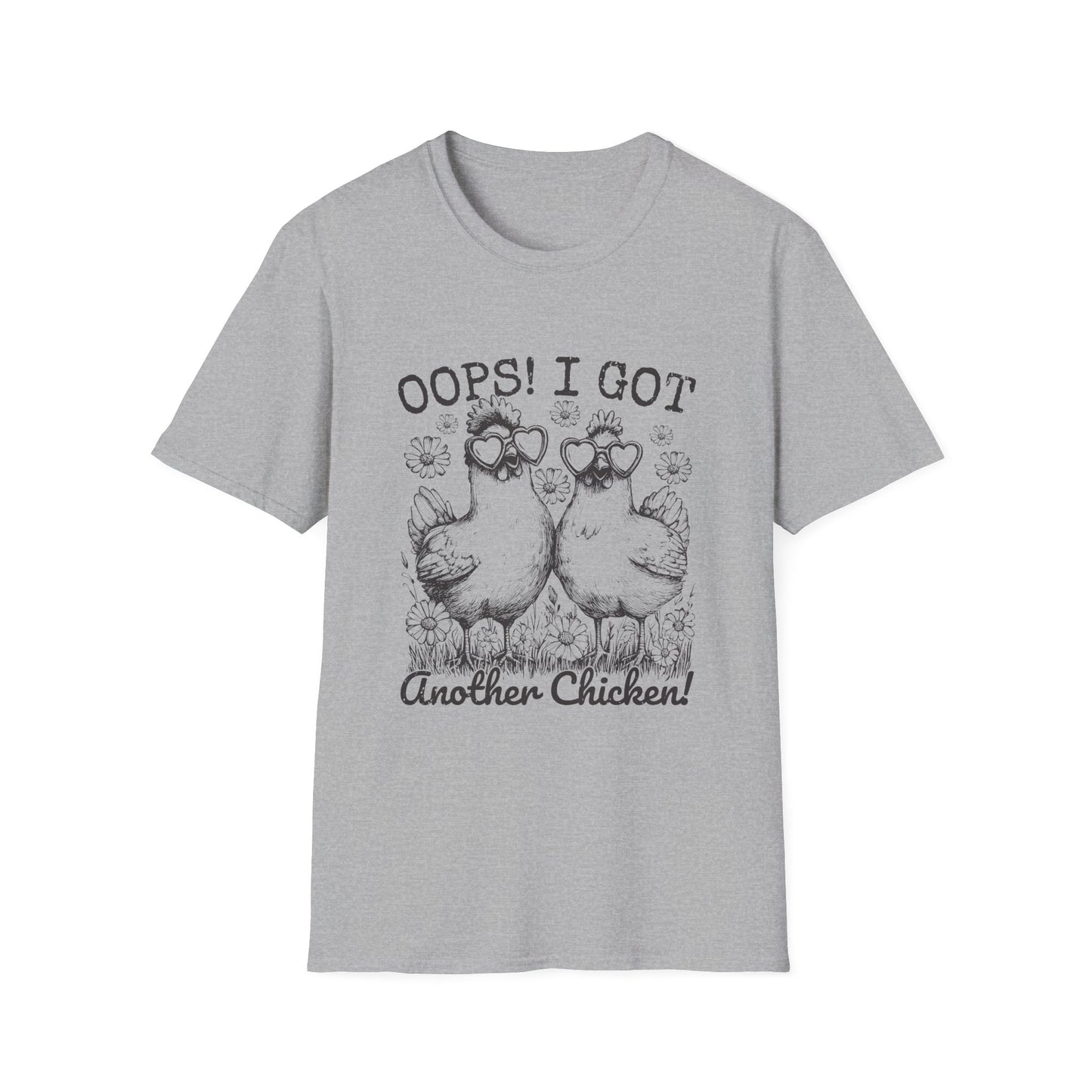 T-Shirt — “Oops! I Got Another Chicken” Cute Hen Graphic Tee