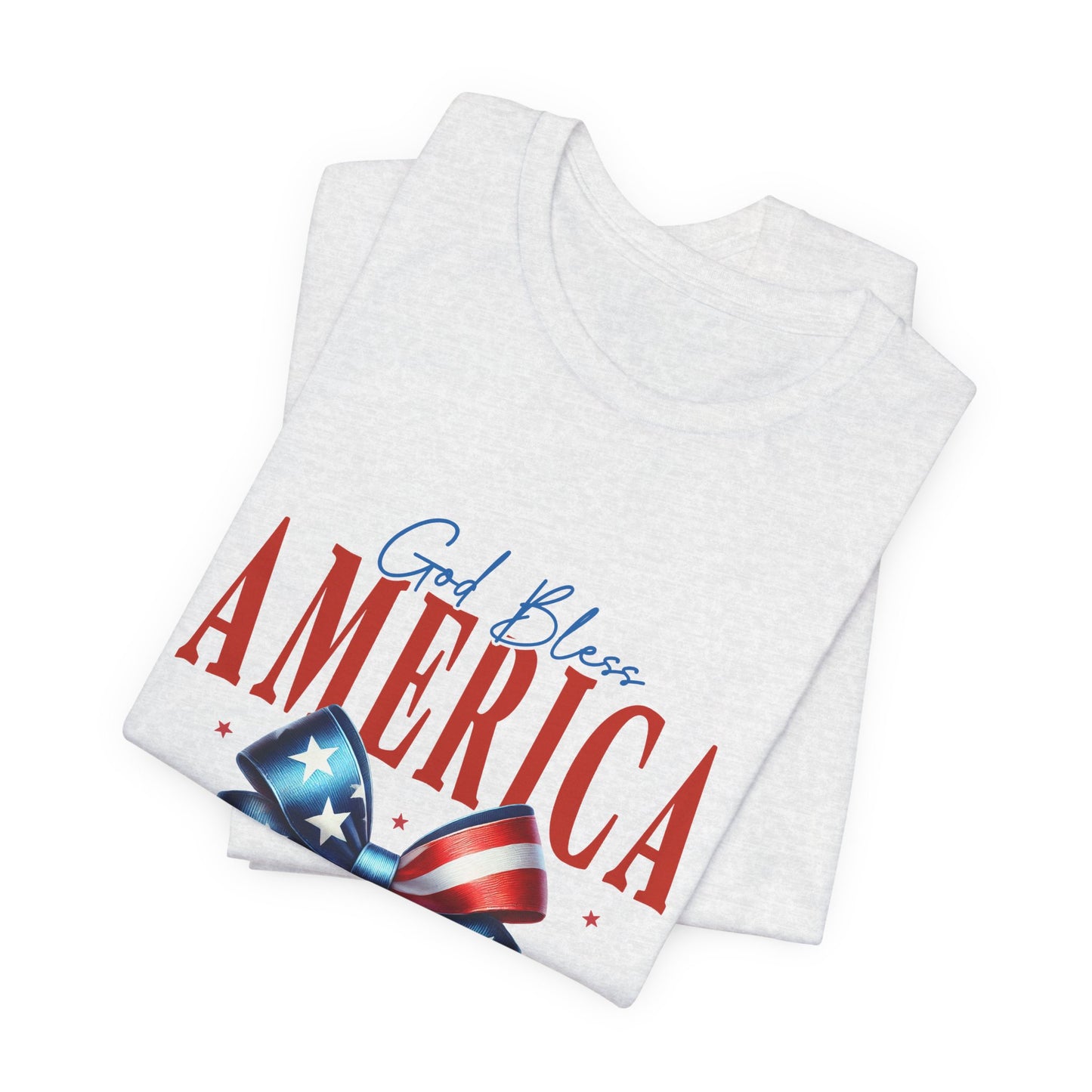 God Bless America Bow T-Shirt — Patriotic 1776 Fourth of July Tee