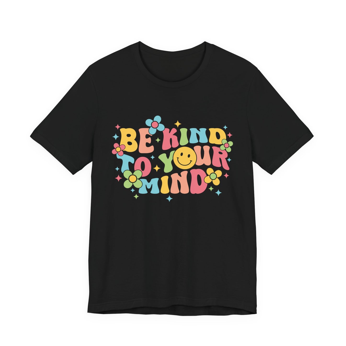 Be Kind to Your Mind T-Shirt — Retro Smile Mental Health Awareness Tee