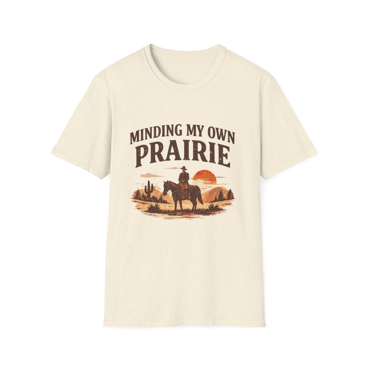Minding My Own Prairie T-Shirt — Western Cowboy Sunset Tee