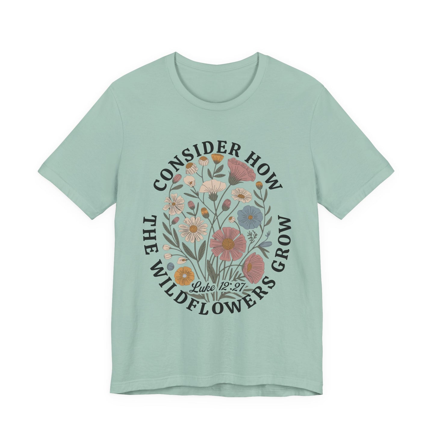 Floral 'Consider How the Wildflowers Grow' T-Shirt