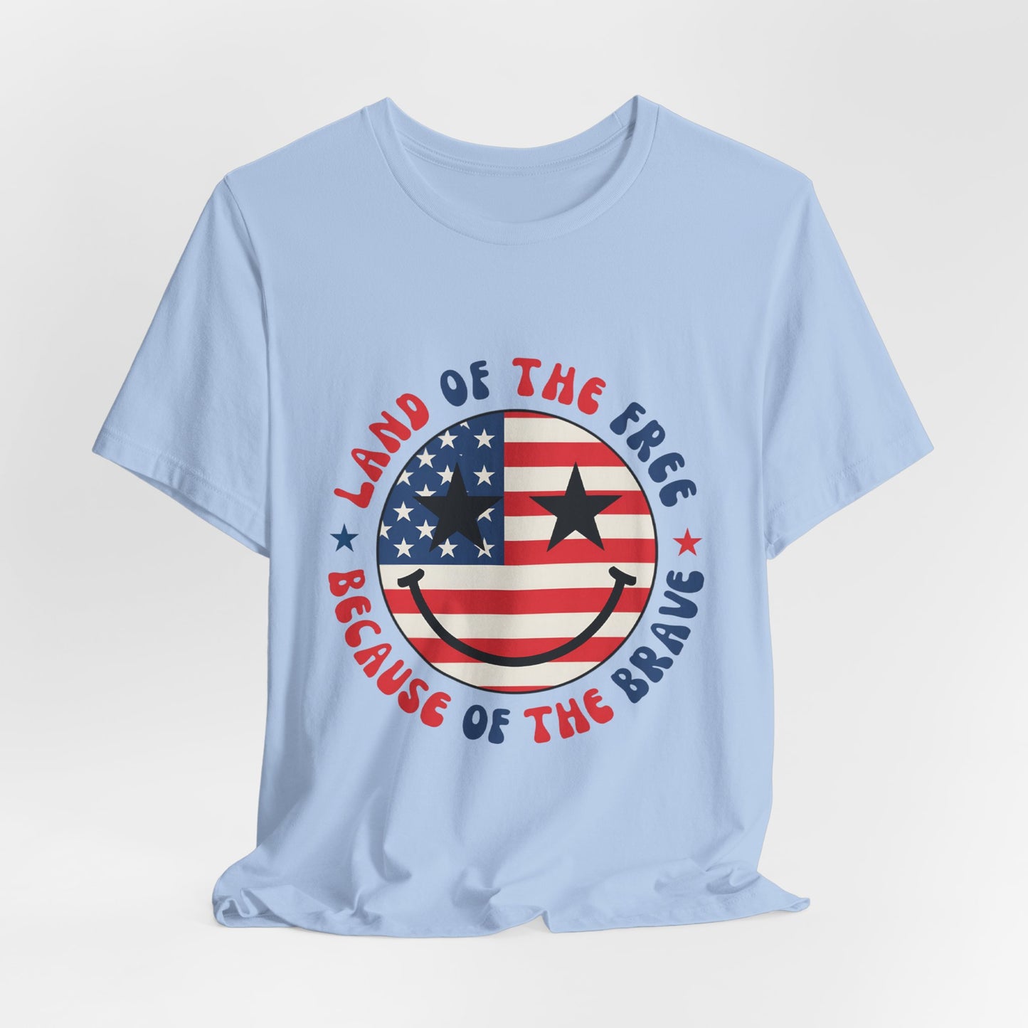 Patriotic Smiley Tee - "Land of the Free Because of the Brave" American Flag Shirt