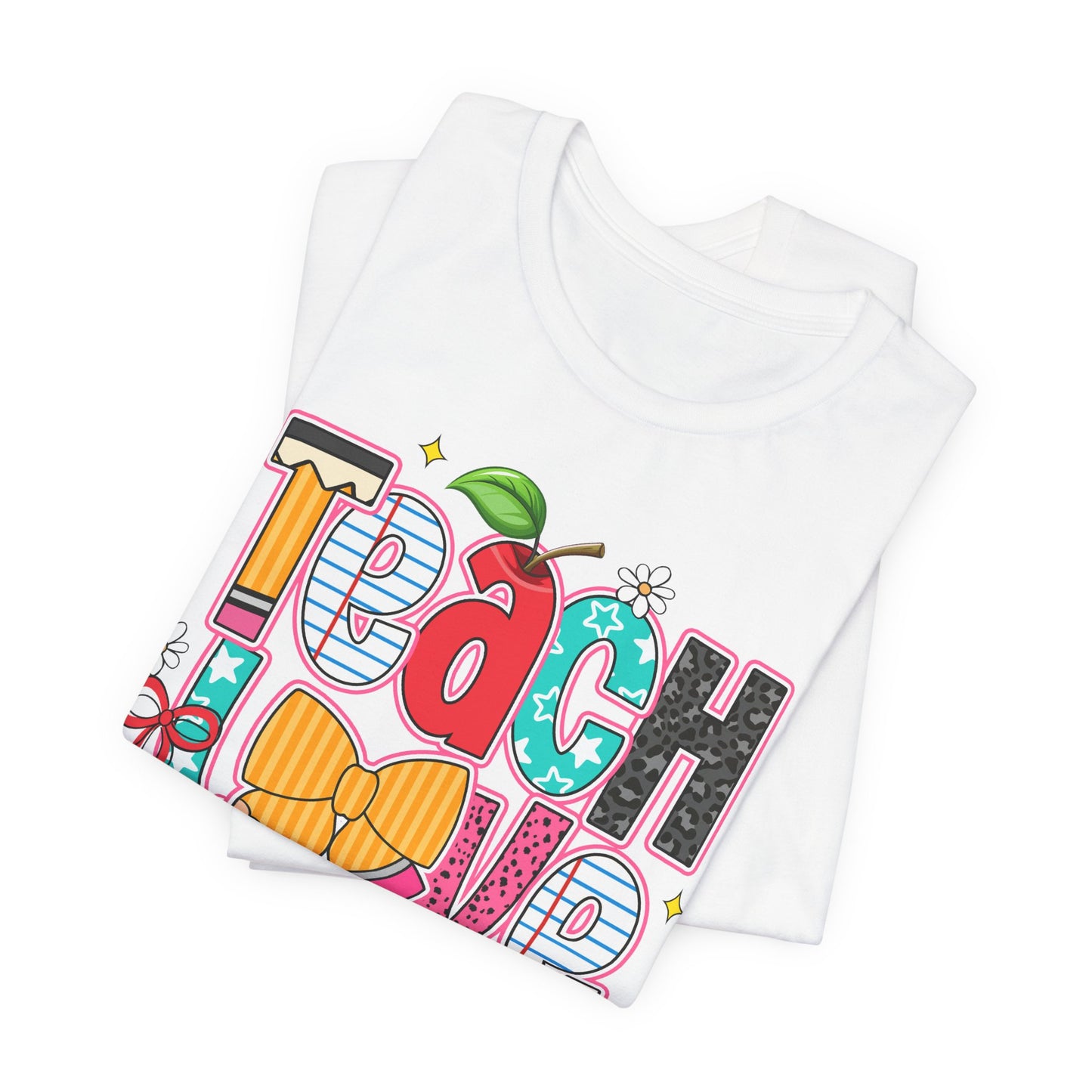 Teach Love Inspire T-Shirt — Colorful Teacher Appreciation Tee