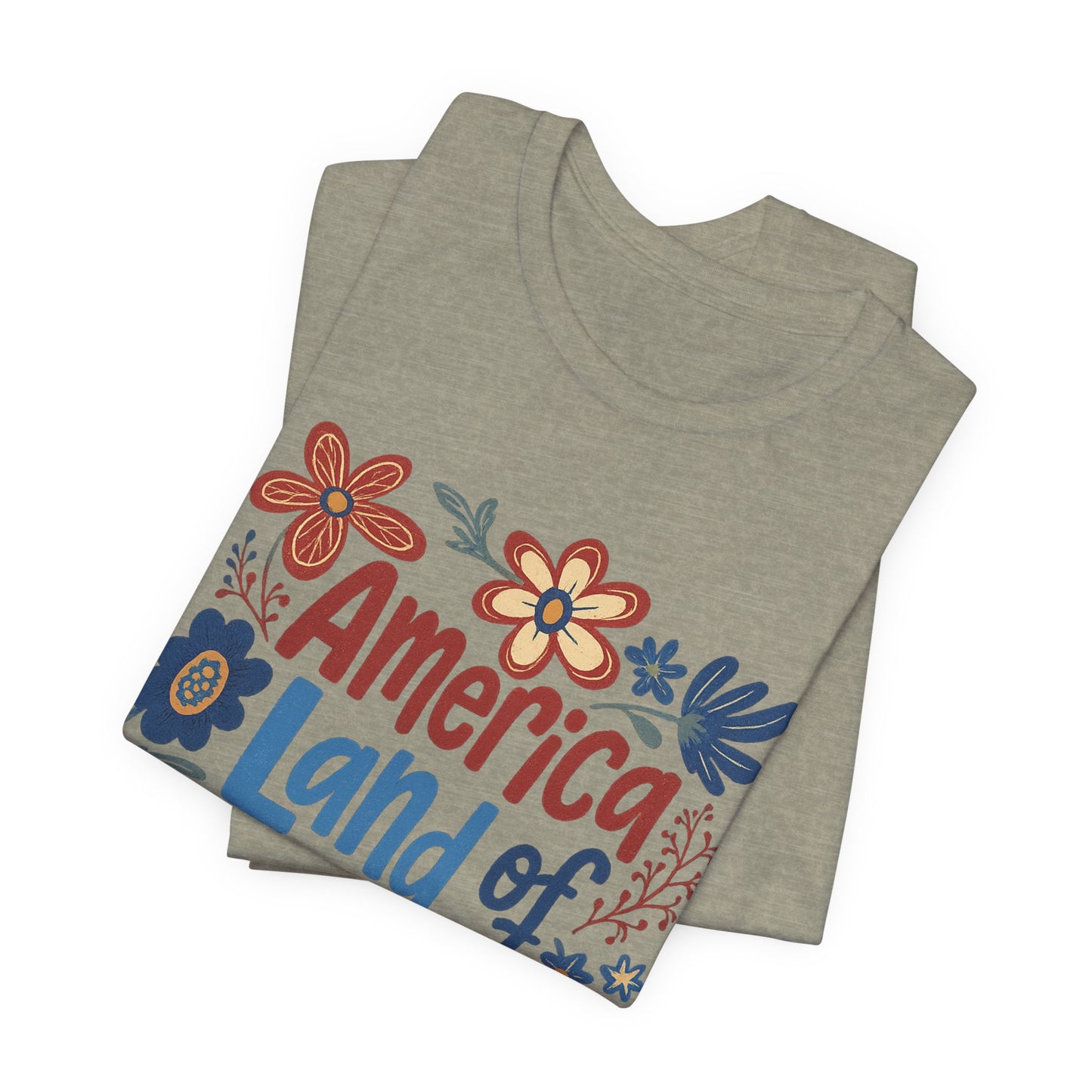 America Land of the Free Tee — Patriotic Floral 4th of July T-Shirt