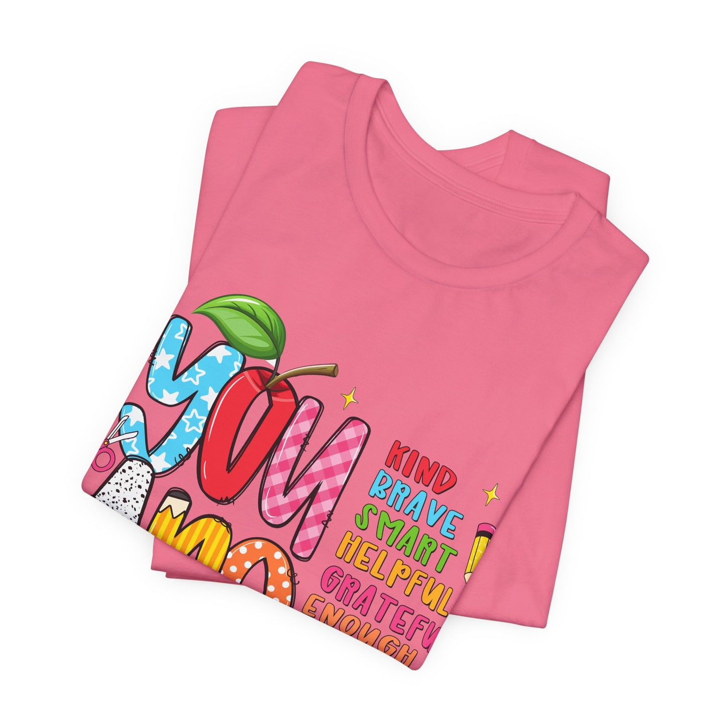 You Are Inspirational Graphic Tee — "You Are" Positive Affirmation T-Shirt for Teachers, Students & Self-Love