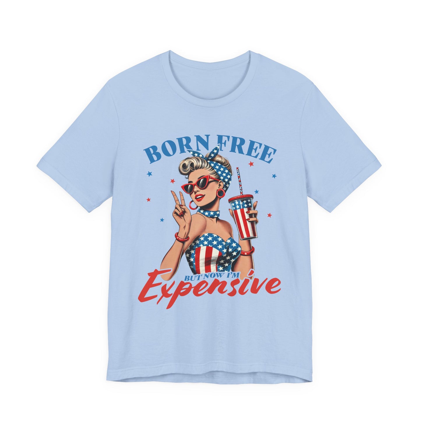 Born Free But Not Cheap Tee — Retro Patriotic Pin-Up Graphic T-Shirt