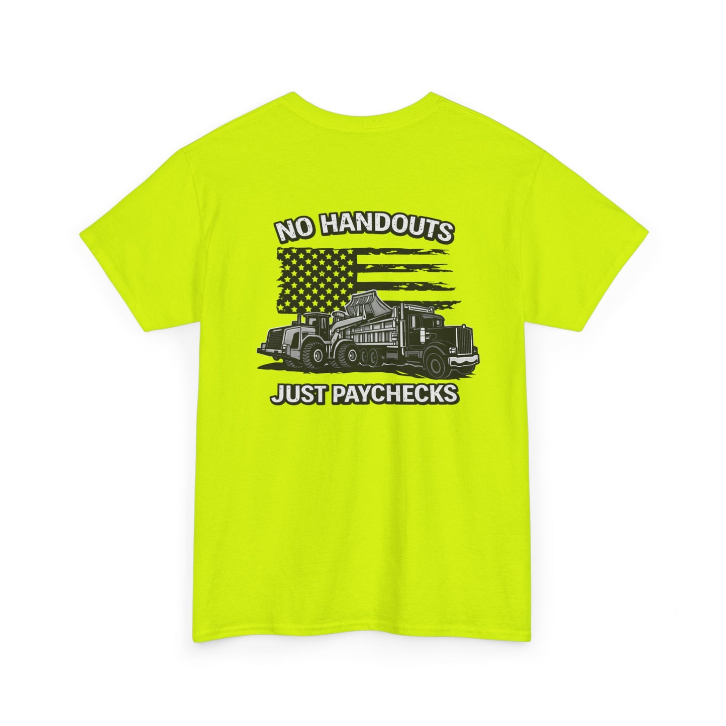 Truck Driver T-Shirt — "No Handouts Just Paychecks" Patriotic Semi-Truck Tee