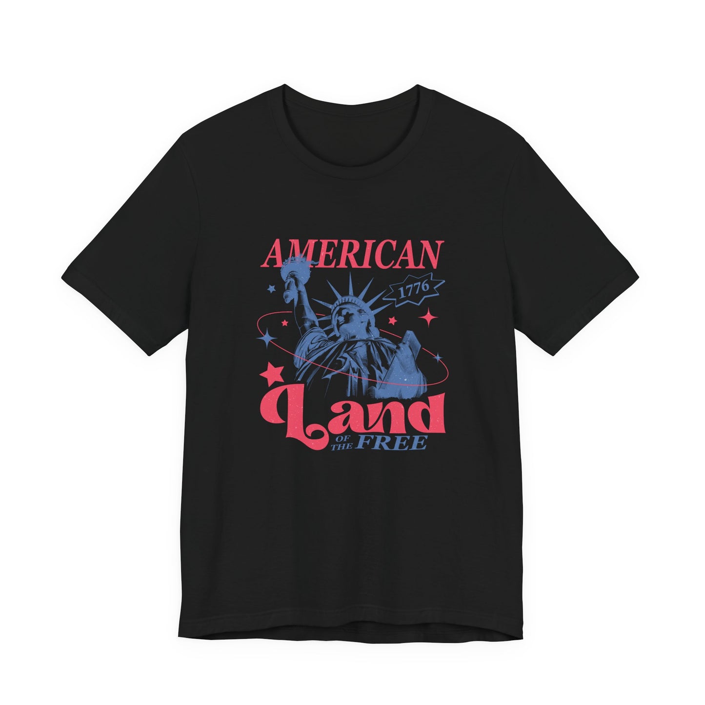 Liberty 'Land of the Free' T‑Shirt — Statue of Liberty Patriotic 1776 Tee