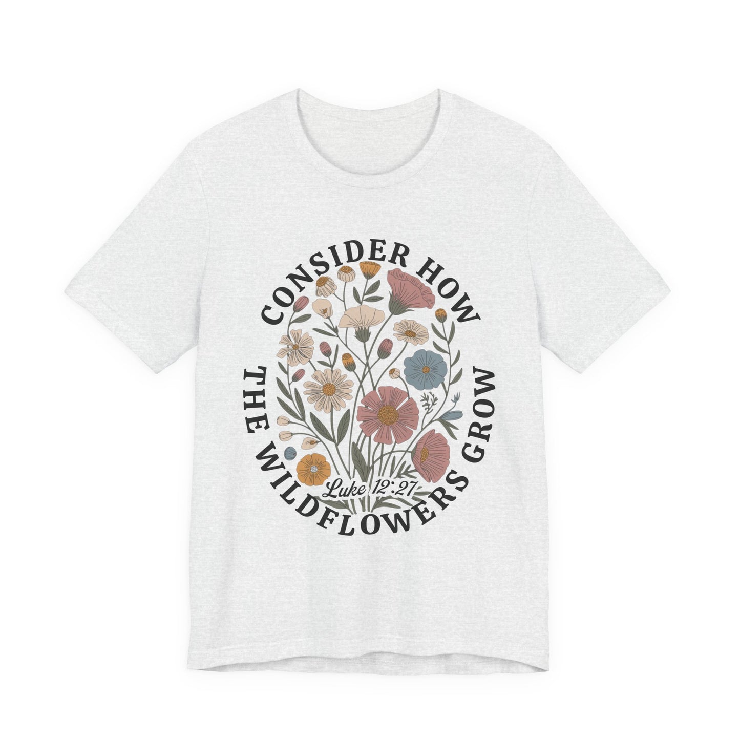Floral 'Consider How the Wildflowers Grow' T-Shirt