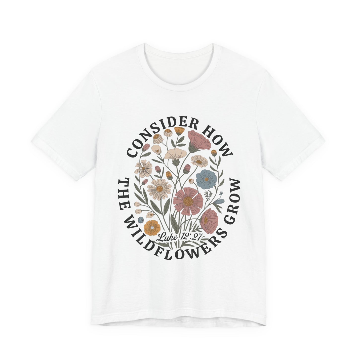 Floral 'Consider How the Wildflowers Grow' T-Shirt