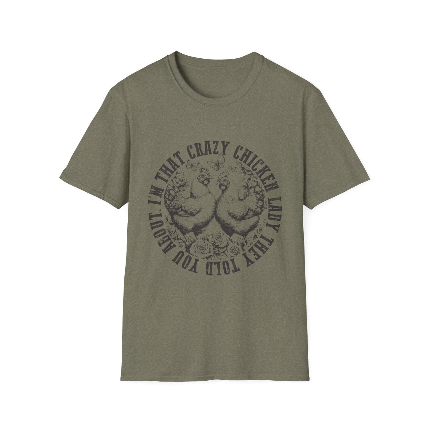 Funny Chicken Tee - "I'm That Crazy Chicken Lady They Told You About" Vintage Farm Animal T-Shirt