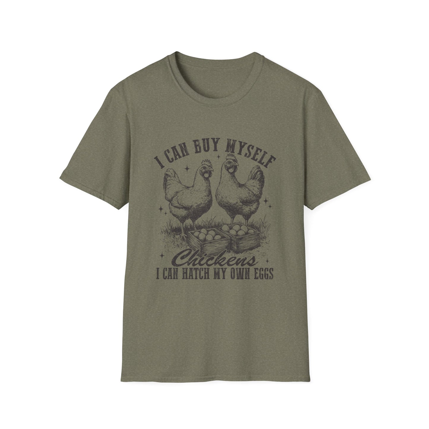 Chicken Lovers T-Shirt — "I Can Buy Myself Chickens, I Can Hatch My Own Eggs" Vintage Farm Tee