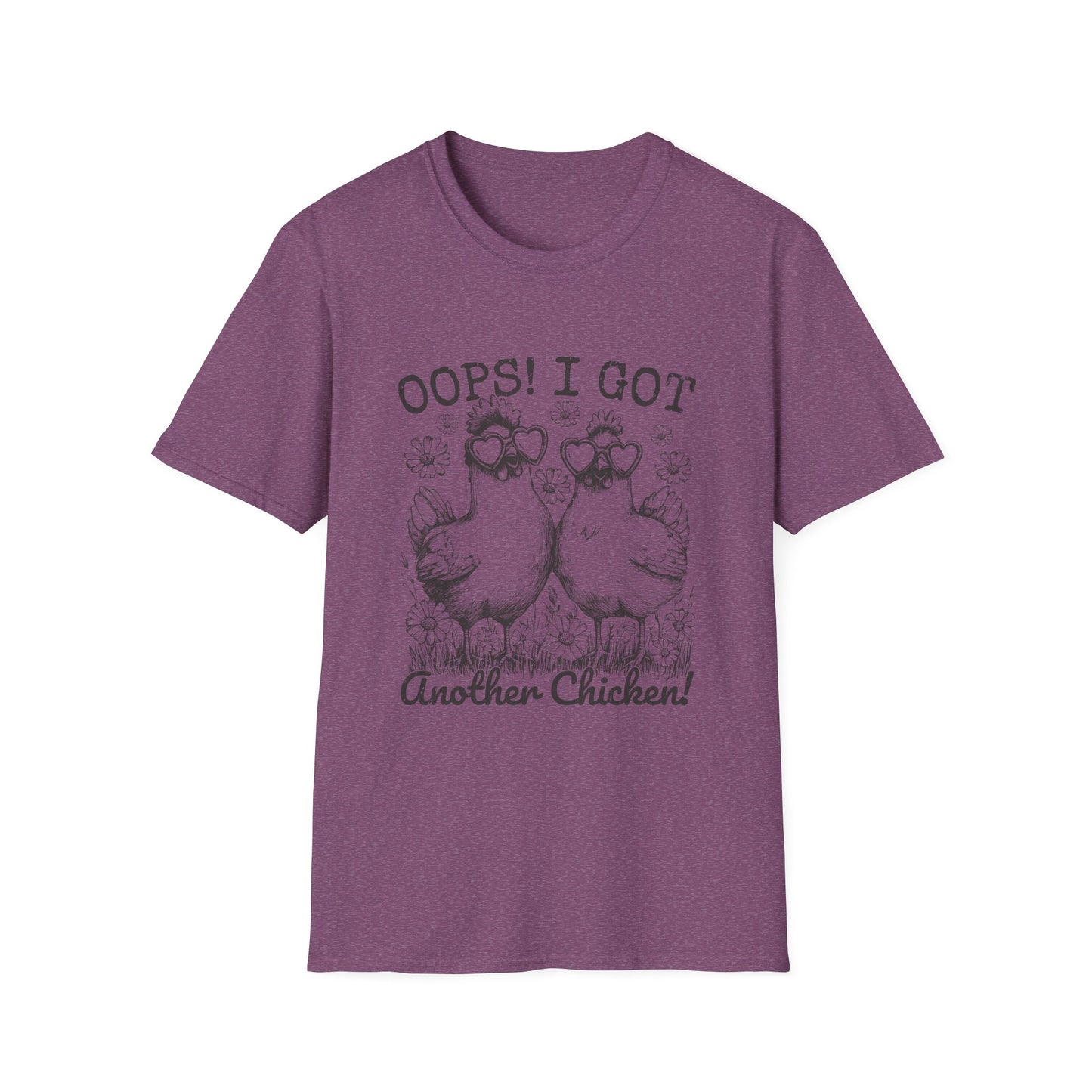 T-Shirt — “Oops! I Got Another Chicken” Cute Hen Graphic Tee